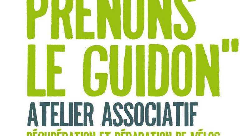 ATELIER VÉLO REPRENONS LE GUIDON ATELIER VÉLO REPRENONS LE GUIDON